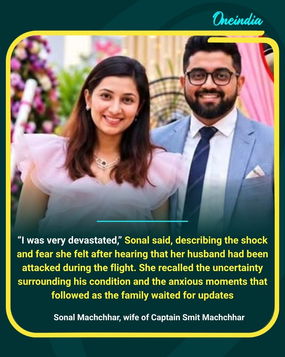 Oneindia's tweet photo. Sonal Machchhar recalls the shock and fear she felt after learning about her husband, Captain Smit Machchhar’s cockpit attack, while expressing pride in his courage during the mid-air ordeal.
#SonalMachchhar #SmitMachchhar #Flydubai #CaptainSmitMachchhar #NewsUpdate #OI https://t.co/af3kny9DVn