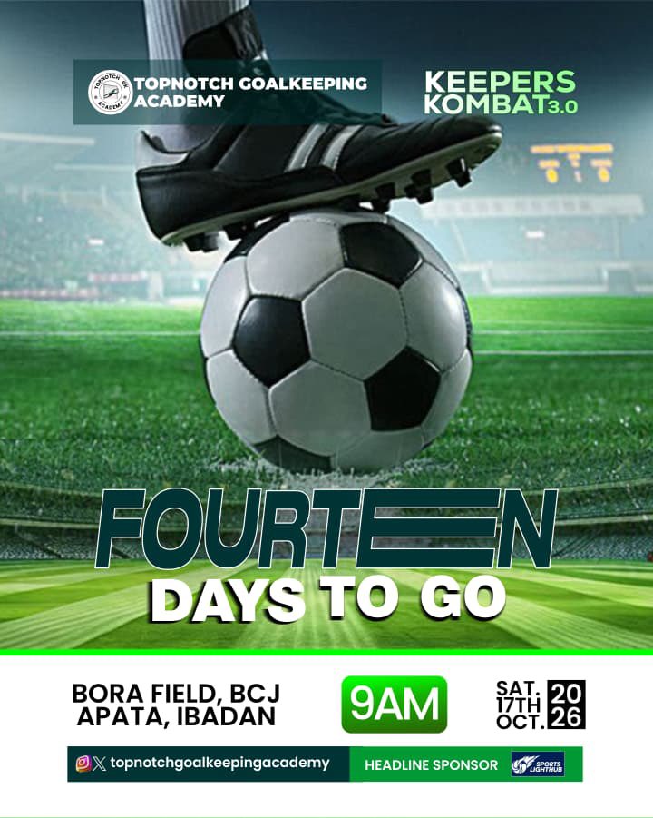 TOPNOTCHGk's tweet photo. 🚨 14 DAYS TO GO! 🚨
No be training ground again… na BATTLEFIELD! 🧤⚔️
The gloves go fly.
The pressure go rise.
Only the toughest go stand tall! 🔥
KEEPERS KOMBAT 3.0 🧤💀
WHO DEY READY?
#KeepersKombat3 #14DaysToGo #GKBattle #Goalkeepers #LetTheBattleBegin https://t.co/KUwGAmXTBA
