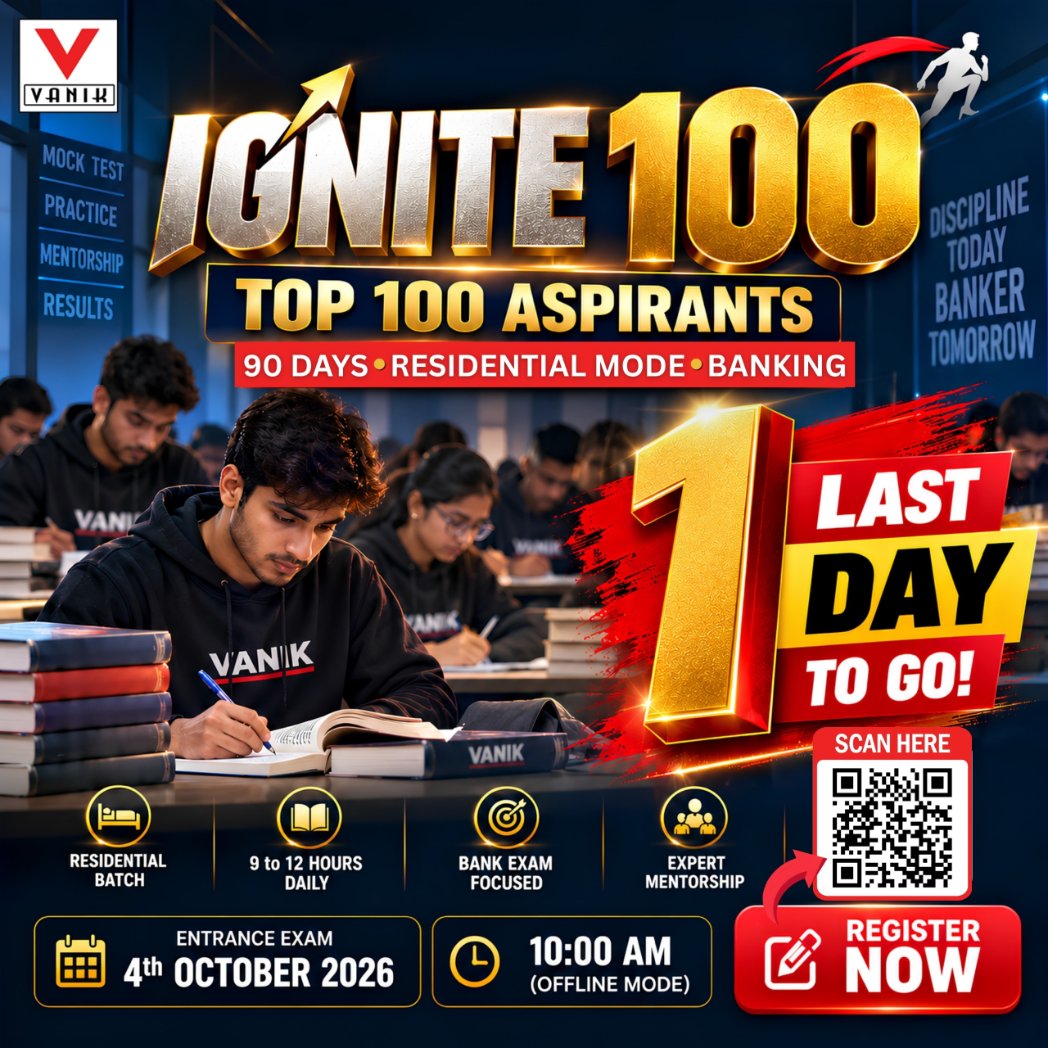 VanikEducation's tweet photo. Big Aspirations, Brighter Tomorrows! 🚀

Join IGNITE 100 @ VANIK, a 90-day banking prep program with expert mentorship and daily study.

⏰ Last Day to Go!
📅 4th Oct 2026, 10:00 AM (Offline)
📞 8093556677
Register now: https://t.co/ArPKI5dhiZ

#Vanik #Ignite100 #BankingExam https://t.co/cjS2JBGZ3X