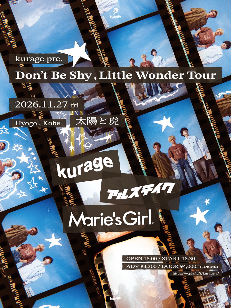 mariesgirl_kobe's tweet photo. ◤◢◤📣ライブ情報解禁！📣◢◤◢

2026/11/27(金) 神戸太陽と虎

kurage pre.
“Don't Be Shy,Little Wonder Tour”

w/
kurage
アルステイク

🕰OPEN 18:30/START 19:00
🎫ADV ¥3,000/DOOR ¥4,000

▼🎟チケットはコチラ❗️▼
https://t.co/mh8zaBITJb https://t.co/NeSvPxWXXB