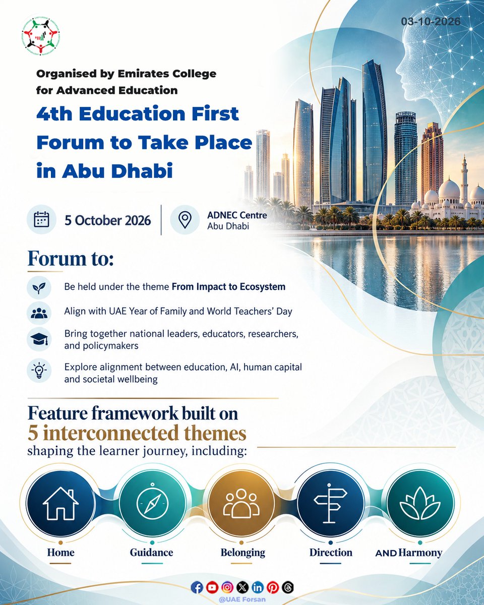 UAE_Forsan's tweet photo. Organised by Emirates College for Advanced Education, 4th Education First Forum to Take Place in Abu Dhabi 
#UAE #AbuDhabi #EducationFirstForum2026 #WorldTeachersDay #ECAE #YearOfFamily 
@ECAE_ae 
@adnecad  
@ADMediaOffice https://t.co/6fUaTQQjy3