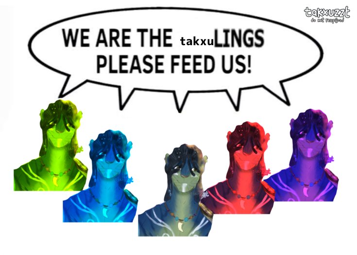 takxuzzt's tweet photo. we are the takxulings, please feed us! https://t.co/f8MZaRlsCz