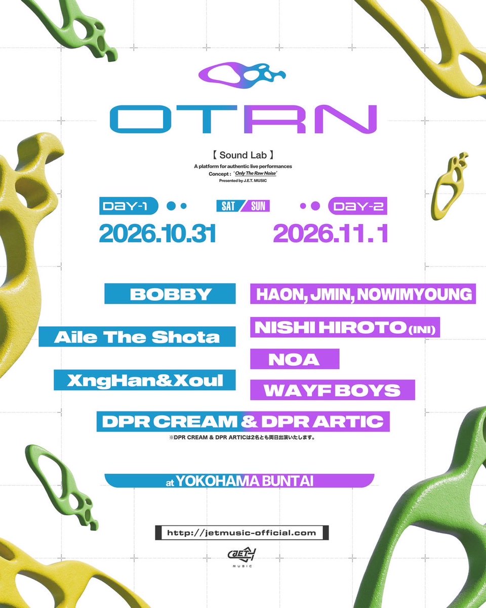 JETMUSIC_tokyo's tweet photo. OTRN [ Sound Lab ]
出演者LINE UP公開💥
チケットは10/5(月)より券種により、順次販売スタート！🎟️💨
____________________
デジタルでは味わえない、その瞬間、その場所だけの「生」の体験。
OTRN — Only The Raw Noise が4度目の開催で掲げるテーマは「Sound Lab」。
アーティストはいつもの枠を越え、観客はまだ知らない音楽や新たな表現と出会う。
音楽を起点に、アーティストと観客がともにつくる体験型実験室。
巻き戻しも、編集もできない。その瞬間に起こる現象に遭遇しよう。
_____________________
📍YOKOHAMA
日時：[DAY1] 2026年10月31日(土)
　　　OPEN 16:30 / START 17:30

         [DAY2] 2026年11月1日(日）
         OPEN 14:00 / START 15:00

会場：YOKOHAMA BUNTAI （神奈川県横浜市中区不老町２丁目７番１）

[出演アーティスト(AtoZ)]
[DAY1] 
Aile The Shota
BOBBY
DPR CREAM&DPR ARTIC
XngHan&Xoul 

[DAY2]
DPR CREAM&DPR ARTIC
HAON, JMIN,NOWIMYOUNG
NISHI HIROTO(INI)
NOA
WAYF BOYS 

🌐Official Website
https://t.co/KEr0Icm9Al

🎫TICKET
最前エリアを確約する「LAB DIRECTOR'S SEAT」や「VIP席」、その他「SS席・S席・A席」などに加え、今回は初めて音楽ライブに行ってみようという人向けの「DISCOVERYチケット」や、「親子ペアチケット」や「ファミリーチケット」など、さまざまなチケットをご用意しております！
半個室で贅沢に仲間と楽しみたいグループ向けの「LAB OWNER'S ROOMチケット」も！👀🔬✨
詳細はOfficial Websiteをご確認ください🙇‍♂️

#OTRN #OTRNsoundlab #jetmusic