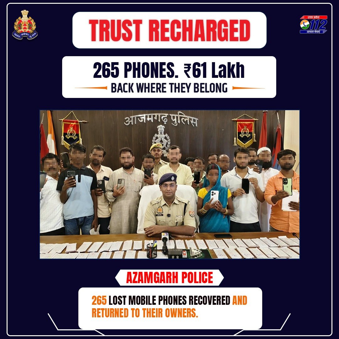 Uppolice's tweet photo. खोए मोबाइल लौटे, चेहरे पर लौटी मुस्कान। 

गुम हुए मोबाइल फोन की बरामदगी हेतु चलाए जा रहे अभियान के तहत
@azamgarhpolice द्वारा 265 मोबाइल फोन, कीमत लगभग ₹61 लाख, बरामद कर उनके स्वामियों को सुपुर्द किए गए।

वर्ष 2026 में अब तक 2,398 मोबाइल फोन (कीमत लगभग ₹6.32 करोड़) तथा विगत 32 माह में कुल 6,035 मोबाइल फोन (कीमत लगभग ₹14.37 करोड़) बरामद कर उनके स्वामियों को सुपुर्द किए गए।

यूपी पुलिस तकनीक, ट्रेसिंग और सतत प्रयासों के माध्यम से नागरिकों की संपत्ति को सुरक्षित लौटाने के लिए प्रतिबद्ध है।  

#RingReturn 
#GoodWorkUPP 
#TrustRecharged