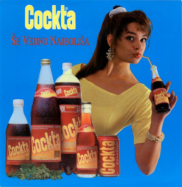 YugoslavVisuals's tweet photo. Advertisement for Slovenian soft drinks company "Cockta". https://t.co/3AqIccegHJ