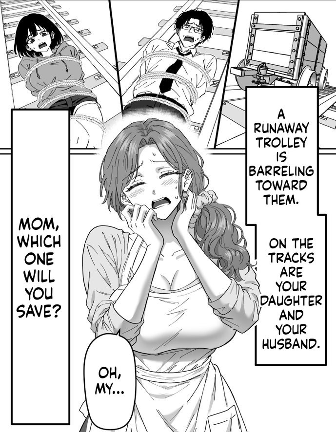 SenseiContext's tweet photo. The Trolley Problem and Mom. (1/2)

TL/Edit:@SenseiContext | Art:
@kou88450 https://t.co/GuCzUXx5B9