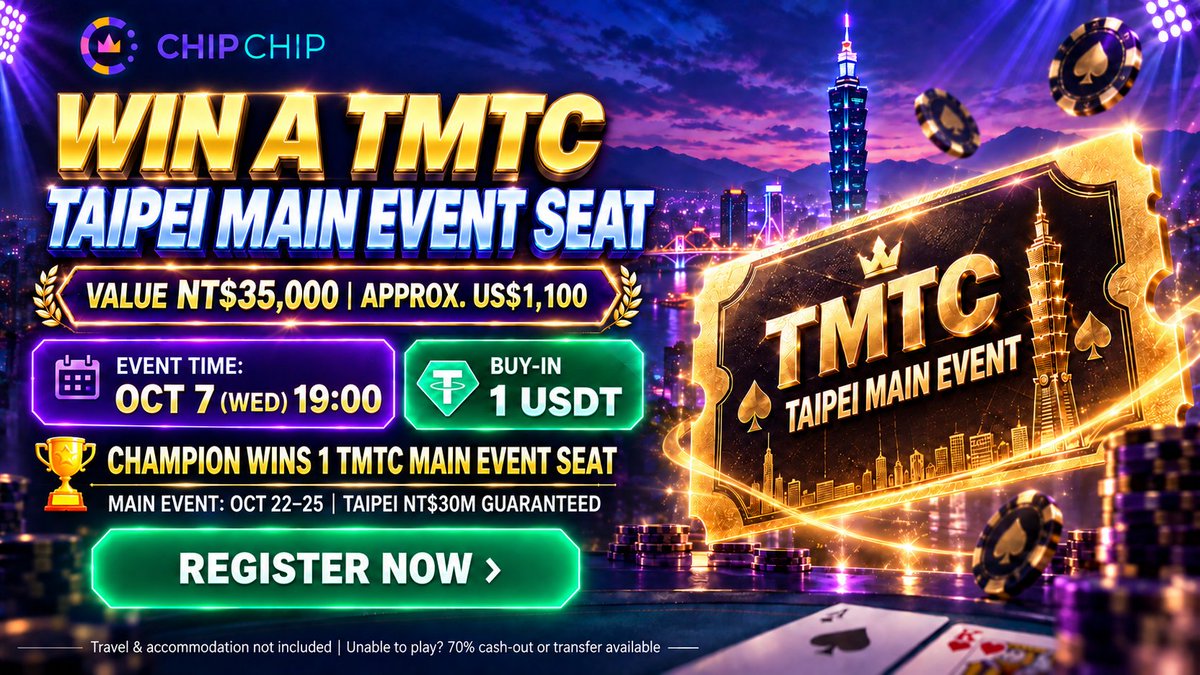 chipchipgame's tweet photo. 🎟️ Compete for a TMTC Taipei Main Event ticket worth NT$35,000 (approx. US$1,100) with a 1 USDT buy-in!

CHIPCHIP’s 1 USDT Ticket Event starts on Wednesday, October 7 at 19:00.

🏆 The champion wins 1 TMTC Main Event ticket
🃏 Main Event: October 22–25
🔥 NT$30,000,000 guaranteed in Taipei

Register now via the comments for your chance to win your way directly into the Taipei Main Event for just 1 USDT!

#CHIPCHIP #TMTC #MTT