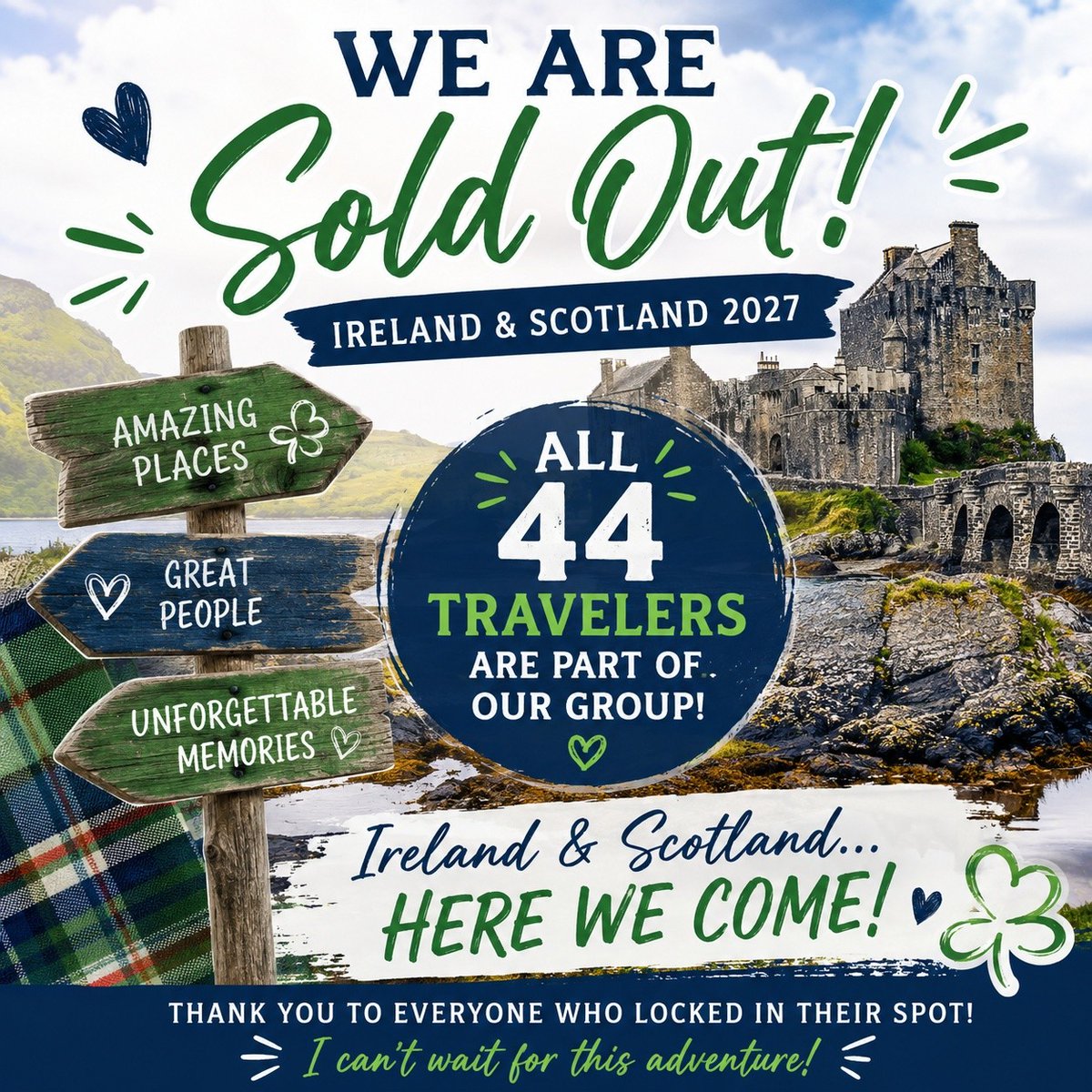 Anderson1287's tweet photo. Ireland &amp; Scotland 2027 is officially sold out! All 44 travelers are part of my group. I can’t wait for castles, stunning scenery, culture, laughs, friendships, and unforgettable memories. Missed out? More adventures are coming soon. Life is short. https://t.co/iBHcRuDTjH