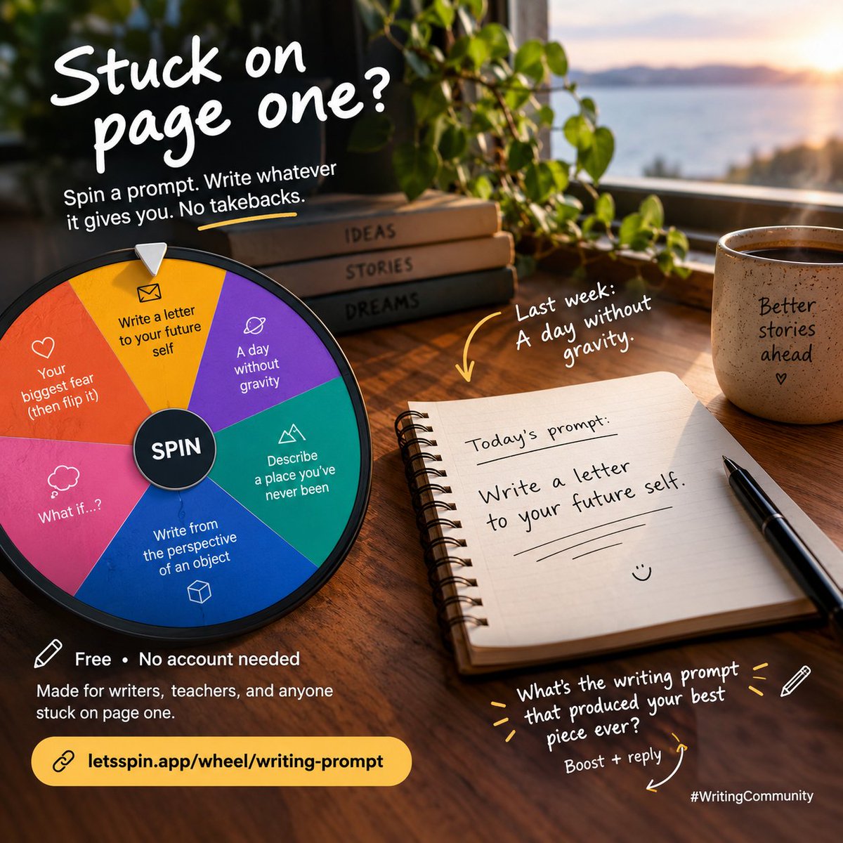 LetsSpinapp's tweet photo. Writer's block isn't a motivation problem. It's a decision problem.
Too many options. So cut the options to one.
We built a free wheel that spits out exactly one prompt per spin. No login. No thinking. Just spin and write.
What's the prompt that finally unstuck YOU as a writer? https://t.co/GvBrIwUpVr