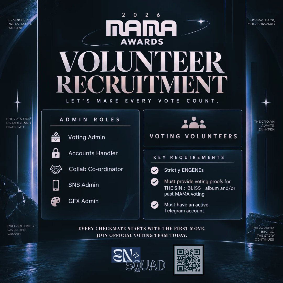 EN_SQUADVT's tweet photo. [#2026MAMA — RECRUITMENT 📢 ]

ENGENEs, THE GATES ARE OPEN, ACCOUNTS are READY🔥

Join us TODAY 👇 as voting volunteer / admin for MAMA AWARDS🏆
🔗https://t.co/GzC2k9uehr

Remember — #ENHYPEN ’s NEXT HIGHLIGHT STARTS WITH YOU. ✨

@ENHYPEN_members @ENHYPEN #엔하이픈 #エンハイプン https://t.co/rikKofdLVe