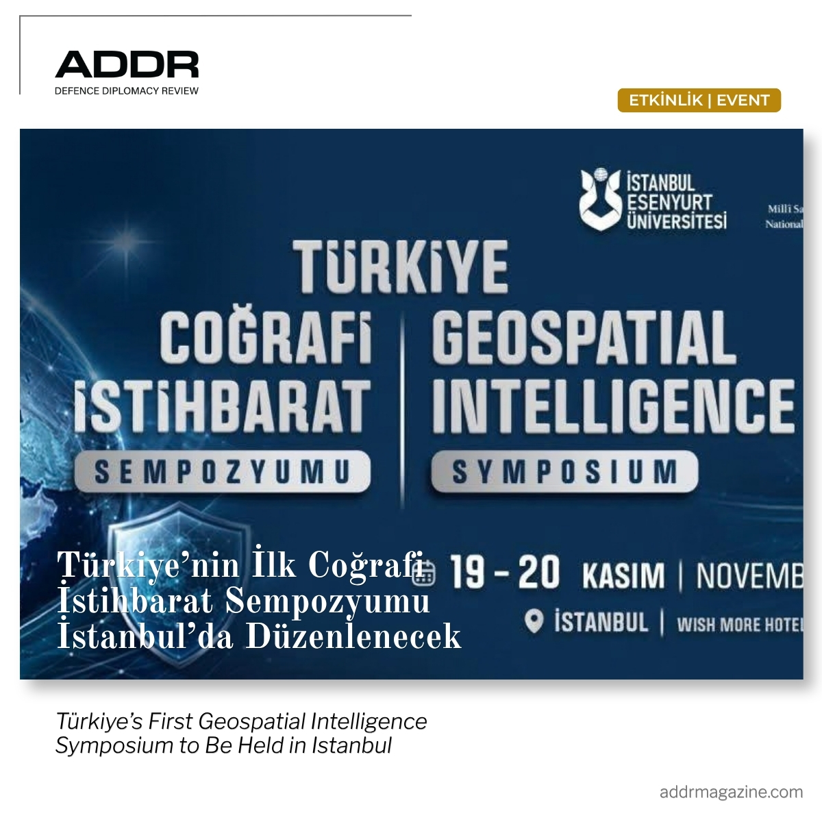 ADDRMagazine's tweet photo. TR

Türkiye’nin ilk Coğrafi İstihbarat Sempozyumu, 19-20 Kasım’da İstanbul’da düzenlenecek.

Yapay zekâ, C4ISR, uzay sistemleri, gerçek zamanlı GEOINT, hedefleme ve Türkiye’nin coğrafi istihbarat ihtiyaçları ele alınacak.

#GEOINT #Savunma #İstihbarat #Türkiye

----

EN

Türkiye’s first Geospatial Intelligence Symposium will be held in Istanbul on 19-20 November.

AI, C4ISR, space systems, real-time GEOINT, targeting and Türkiye’s geospatial intelligence requirements will be discussed.

#GEOINT #Defence #Intelligence #Türkiye

Link: https://t.co/mLrWmepyL7