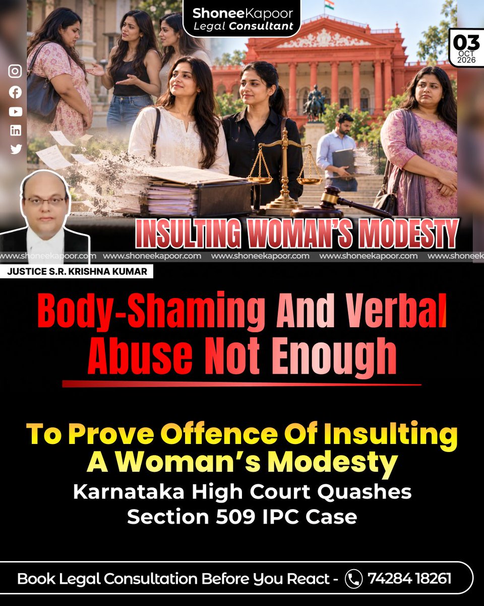ShoneeKapoor's tweet photo. Is Body-Shaming And Verbal Abuse Enough To Become A Section 509 IPC Case For Insulting A Woman’s Modesty? Karnataka High Court Answers

One complaint put a man and two women through criminal proceedings, but the allegations ultimately failed to disclose the ingredients of #Section509IPC.

The male accused had already fought his way to the High Court and got the proceedings quashed before the other accused received similar relief.

For men facing criminal accusations, that is the bitter reality: an allegation can start the prosecution, but proving that no offence is made out may still require a battle up to the High Court.

TO READ EXACTLY WHAT THE HIGH COURT SAID AND DOWNLOAD THE ORDER COPY, CLICK HERE:👇
https://t.co/zA48x4dHga

#BodyShaming #KarnatakaHighCourt #MensRights