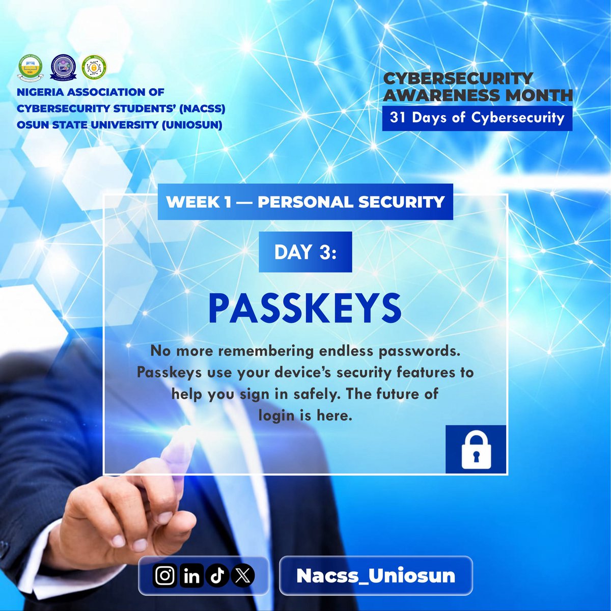 nacss_uniosun's tweet photo. Day 3 🔑 Passkeys
No more endless passwords.

Your fingerprint, face or PIN signs you in, and there's no password for hackers to phish.

The future of login is here. Turn on passkeys on your Google account today.

#CyberAwarenessMonth #Passkeys #NACSS https://t.co/F3CKFCqUvo