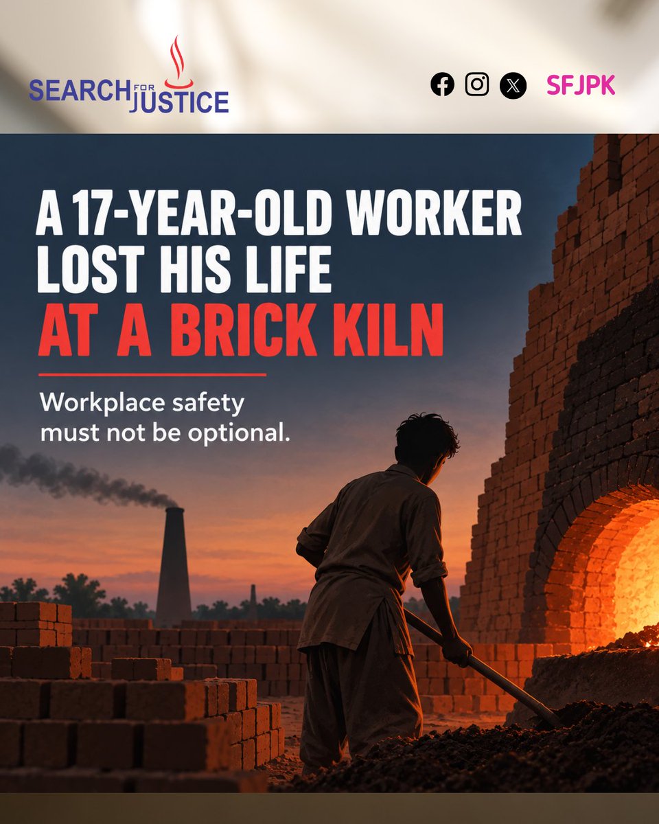 SFJPK's tweet photo. A 17-year-old worker was burnt alive after falling into a brick kiln furnace in Bahawalnagar while reportedly working around midnight without protective gear.
SFJ calls for a prompt investigation, accountability, compensation for the family, and stronger enforcement of workplace safety and protections against hazardous work.
https://t.co/zH3Ge39pTn
#OccupationalSafety #ChildProtection
@GovtofPunjabPK @punjablabour @NCRC_Pakistan @nchrofficial @bahawalnagar_dc