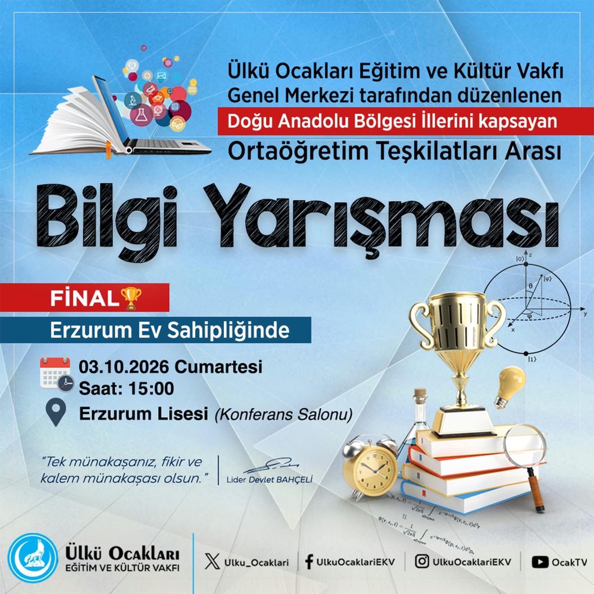 berkaksak01's tweet photo. 📚🏆 Bilgiyle yükselen bir nesil, fikirle güçlenen bir gelecek!
Ülkü Ocakları Eğitim ve Kültür Vakfı Genel Merkezi tarafından düzenlenen, Doğu Anadolu Bölgesi illerini kapsayan Ortaöğretim Teşkilatları Arası Bilgi Yarışması Finali, Erzurum ev sahipliğinde gerçekleştirilecektir.

📍 Erzurum
📅 03.10.2026 Cumartesi
⏰ 15.00

“Tek münakaşanız fikir ve kalem münakaşası olsun.”
✍️ Liderimiz Sayın Devlet Bahçeli