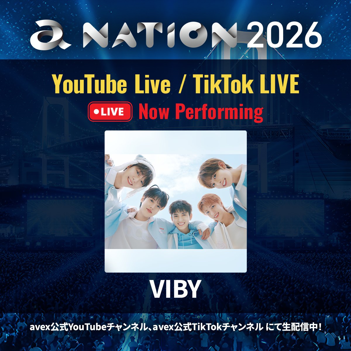 AvexMusic's tweet photo. #anation2026

Now Performing...🎤✨
➡️「 VIBY 」

＜YouTube Live＞
🔗https://t.co/dlReolIeJ3

＜TikTok LIVE＞
🔗https://t.co/N5TuwAXop1

#anation #a_nation @anation_navi https://t.co/ZRz4tgUvpB