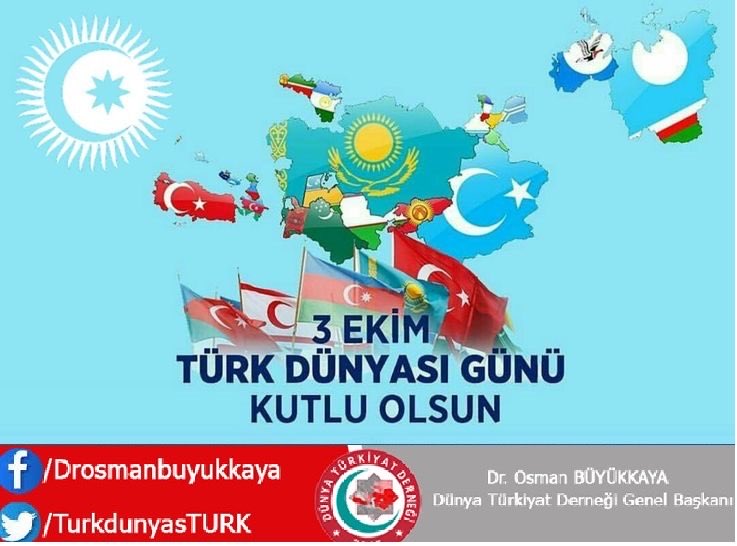 DrosmanBuyukaya's tweet photo. Dilimiz bir, tarihimiz bir, ülkümüz bir. Gönül coğrafyamızın dört bir yanında yaşayan tüm soydaşlarımızın 3 Ekim Türk Dünyası Günü kutlu olsun. https://t.co/wRGxWxKvhD