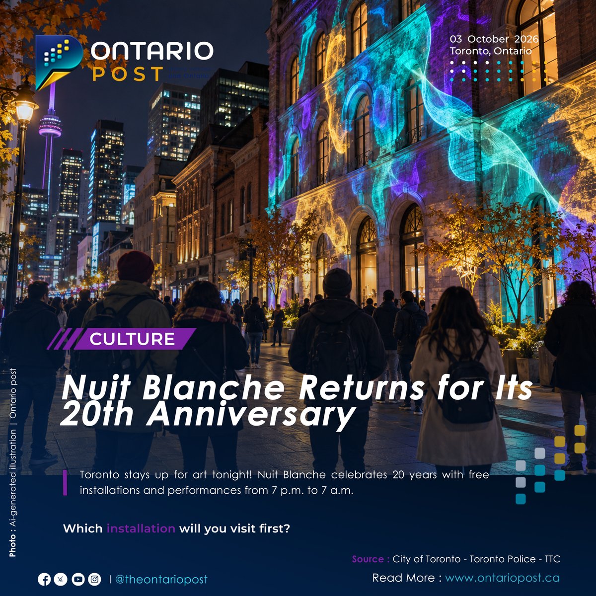 TheOntarioPostM's tweet photo. Nuit Blanche Returns for Its 20th Anniversary
Read more : https://t.co/afC0Ztc0yI
Sources: City of Toronto - Toronto Police - TTC
#NuitBlancheTO #TorontoArt #TorontoEvents #TheOntarioPost https://t.co/vK5FId98Uz