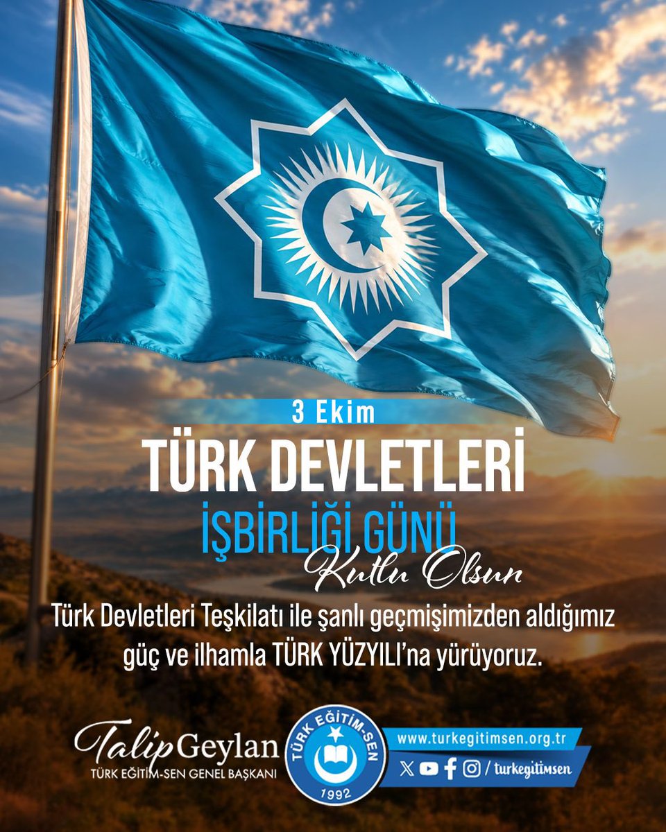 TalipGeylan06's tweet photo. 3 EKİM TÜRK DEVLETLERİ İŞBİRLİĞİ GÜNÜ KUTLU OLSUN!

“Vatan ne Türkiye’dir Türklere, ne Türkistan;
Vatan, büyük ve müebbet bir ülkedir: Turan”

Türk Devletleri Teşkilatı ile şanlı geçmişimizden aldığımız güç ve ilhamla TÜRK YÜZYILI’na yürüyoruz. https://t.co/FXXAYnWHDz