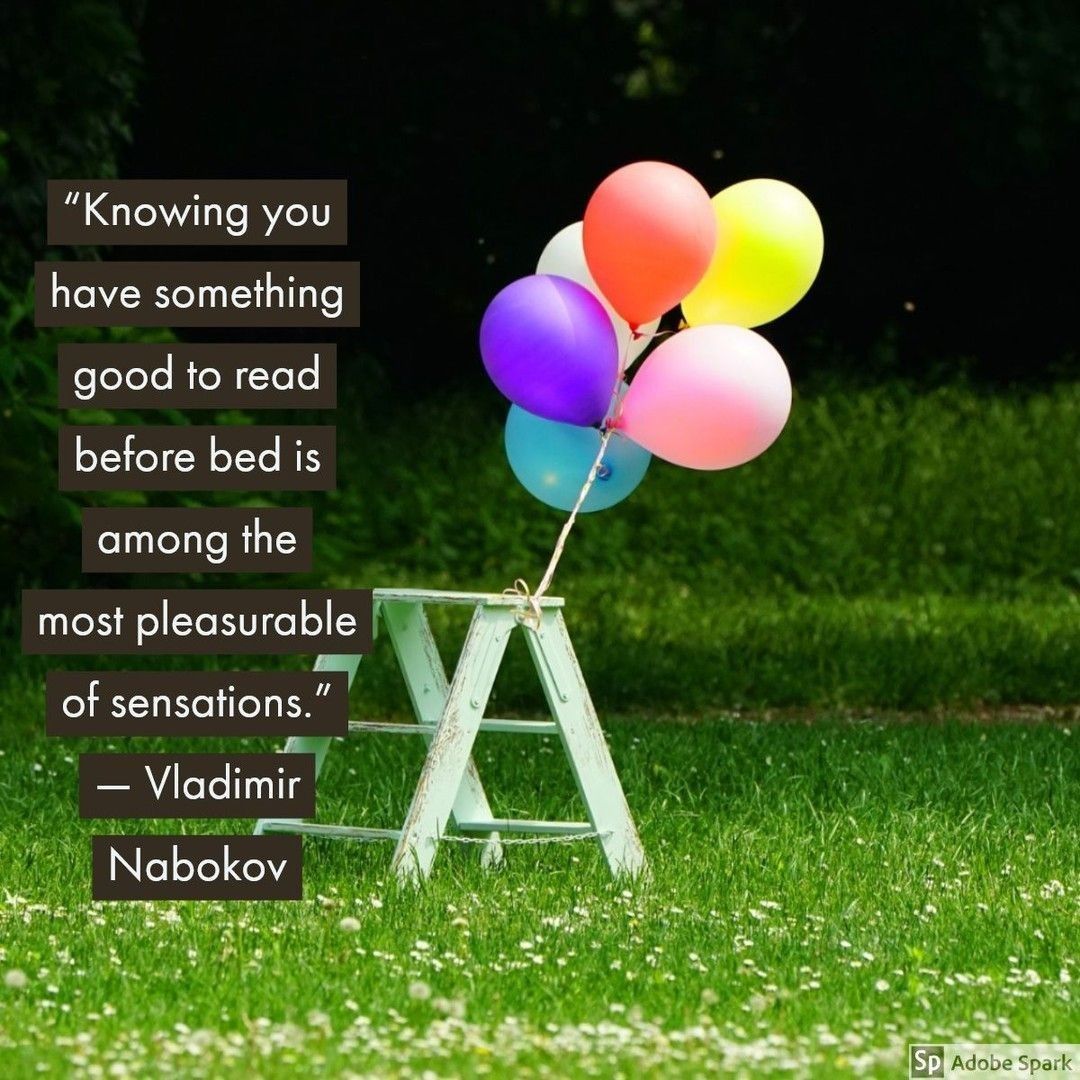 SchoolReading's tweet photo. Quote of the day: “Knowing you have something good to read before bed is among the most pleasurable of sensations.” — Vladimir Nabokov
#kidlit #reading #ukedchat https://t.co/uvLhMTv6LZ