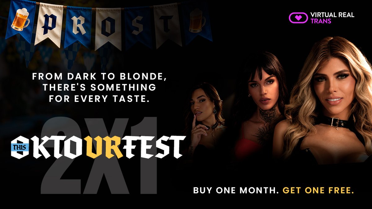 VirtualRealTS's tweet photo. 🔥 One month to tease you. Another one FREE to keep you coming back for more. 😈 OKTOVRFEST is serving double the trans VR temptation. Can you handle 2x1? 🍺
https://t.co/KnZivY84LM https://t.co/1aY3i4PTQC