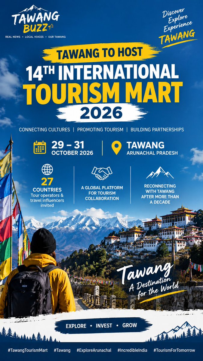 TawangBuzz's tweet photo. Tawang is ready to welcome the world! 
The 14th International Tourism Mart 2026 will be held on Oct 29–31, bringing global tourism voices to Arunachal.
#Tawang #ITM2026 #ArunachalPradesh https://t.co/OT0YmHmiCL