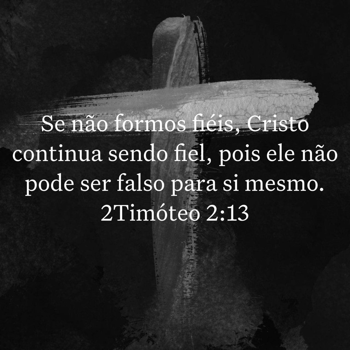 bibliaminuto's tweet photo. Se não formos fiéis, Cristo continua sendo fiel, pois ele não pode ser falso para si mesmo.
2Timóteo 2:13 https://t.co/cuRCQmHQ11