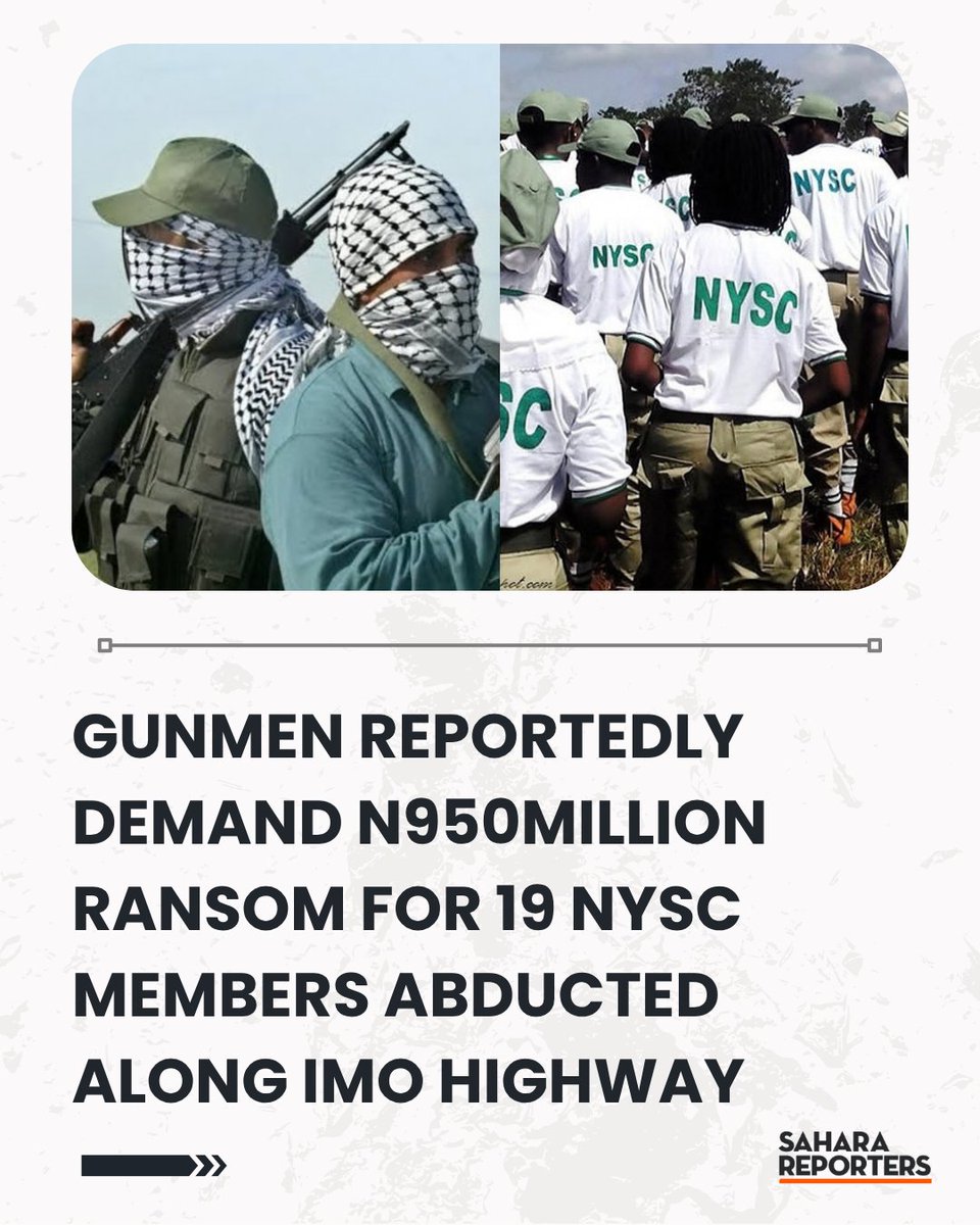 SaharaReporters's tweet photo. Gunmen Reportedly Demand N950million Ransom For 19 NYSC Members Abducted Along Imo Highway | Sahara Reporters       https://t.co/UOQjcHCdqv https://t.co/ISKQqx7nIm