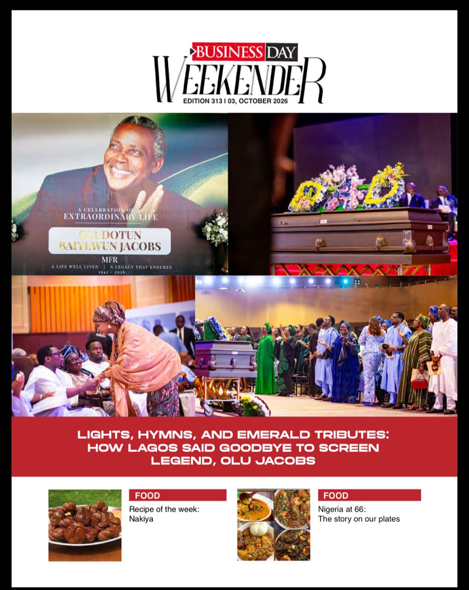 BusinessDayNg's tweet photo. For this week’s edition of Weekender, the headlines are:

LIGHTS, HYMNS, AND EMERALD TRIBUTES: HOW LAGOS SAID GOODBYE TO SCREEN LEGEND, OLU JACOBS

NIGERIA AT 66: THE STORY ON OUR PLATES

RECIPE OF THE WEEK: NAKIYA... https://t.co/LPEccx0rIi