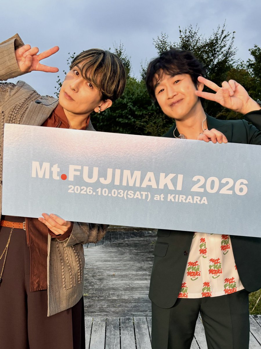mtfujimaki1's tweet photo. 【 Mt.FUJIMAKI 2026 】

📸 堂珍嘉邦さんと！
「Point of No Return」
「My gift to you」
「粉雪」のコラボレーション、いかがでしたか？

ありがとうございました！✨

@Dohuzu 
#堂珍嘉邦 #藤巻亮太 #マウントフジマキ https://t.co/SqGJXGHTpp