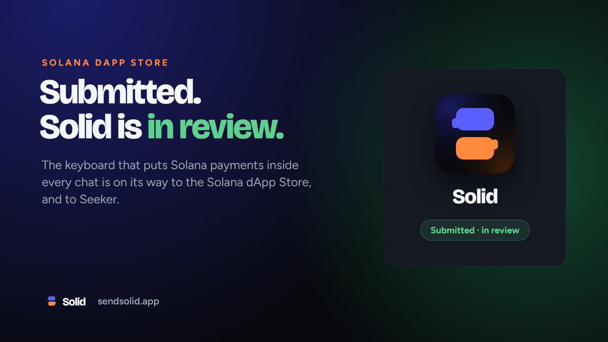 sendwithsolid's tweet photo. Submitted.

Solid is in review for the @solanamobile dApp Store. The keyboard that puts @solana payments inside every chat is on its way to Seeker.

Review takes a few days. 
We'll shout the moment it's live. https://t.co/TIpJMOHuw9 https://t.co/mnoq6v3idM