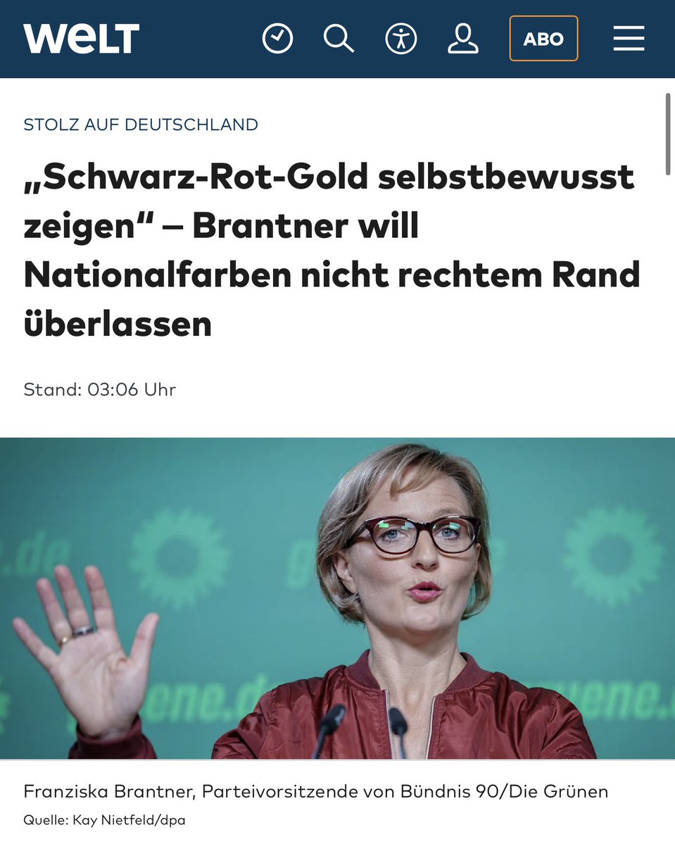 Georg_Pazderski's tweet photo. „‚Schwarz-Rot-Gold selbstbewusst zeigen‘ – Brantner will Nationalfarben nicht rechtem Rand überlassen.“

Ausgerechnet die Grünen, die jahrzehntelang gegen dieses Land gehetzt haben. Die Vaterlandsliebe zum Kotzen fanden und mit Deutschland, der deutschen Kultur und den deutschen Tugenden nichts anfangen konnten, entdecken plötzlich ihren Nationalstolz.

Was für eine lächerliche und verachtenswerte Truppe!