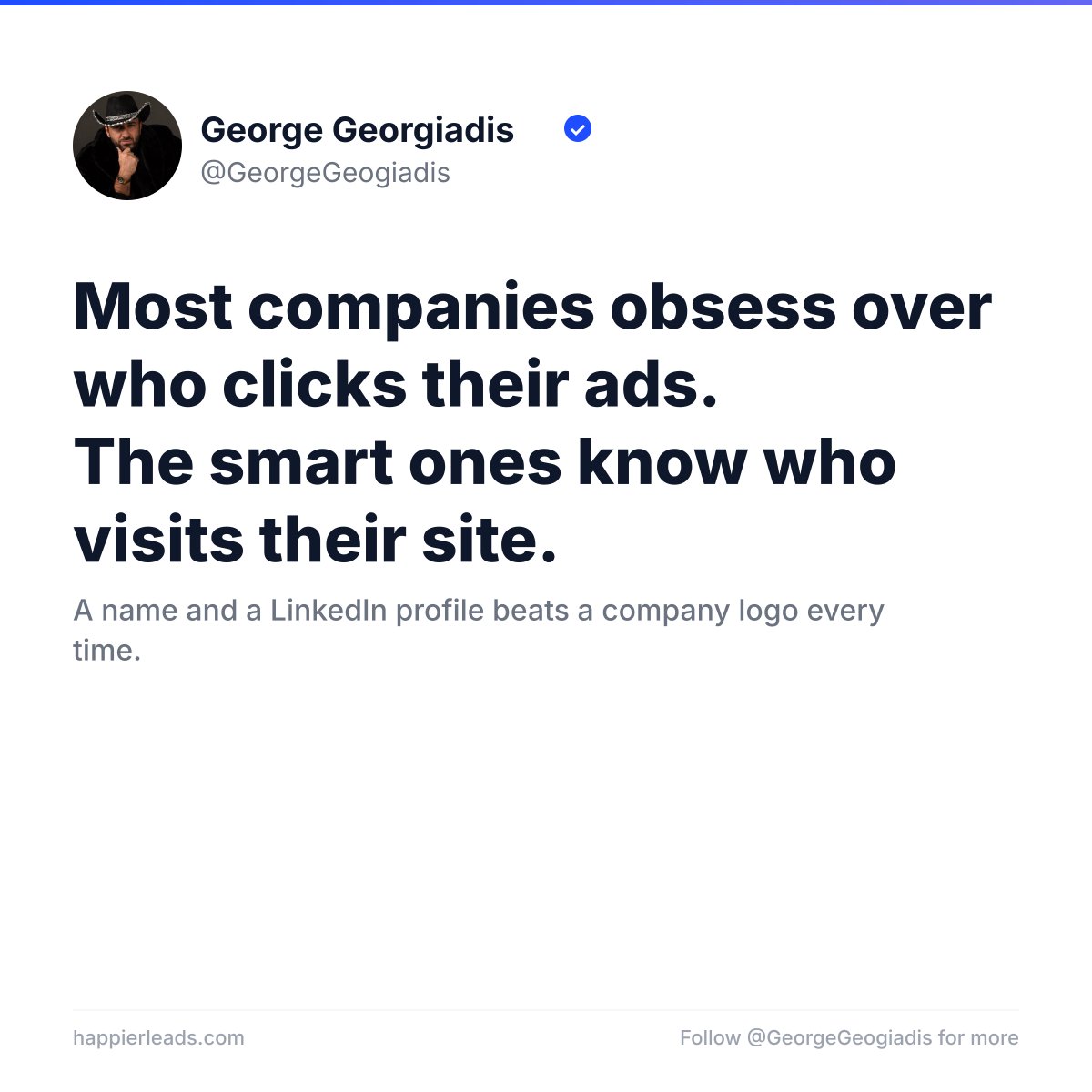 GeorgeGeogiadis's tweet photo. Knowing a company visited your site is almost useless. Knowing it was the VP of Sales, her name, email, and LinkedIn — that's a conversation. Most B2B teams are still playing the wrong game. https://t.co/QR4NyhW9u3