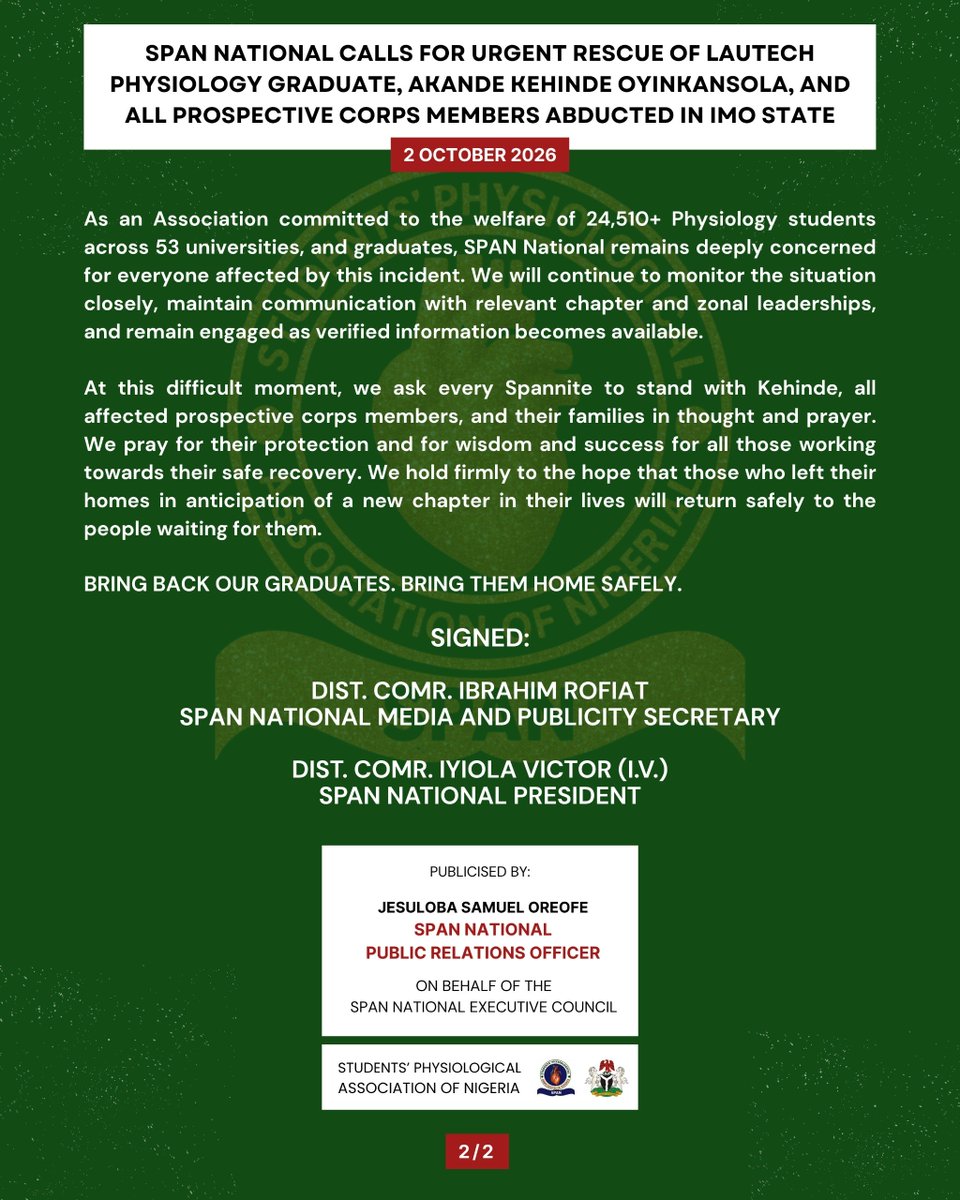 SpanNational's tweet photo. SPAN NATIONAL CALLS FOR URGENT RESCUE OF LAUTECH PHYSIOLOGY GRADUATE, AKANDE KEHINDE OYINKANSOLA AND ALL PROSPECTIVE CORPS MEMBERS ABDUCTED IN IMO STATE
#SPANational
#SPANpressrelease
@ImoPoliceNG
@GovtOfImoState https://t.co/cWmxYXHtrc