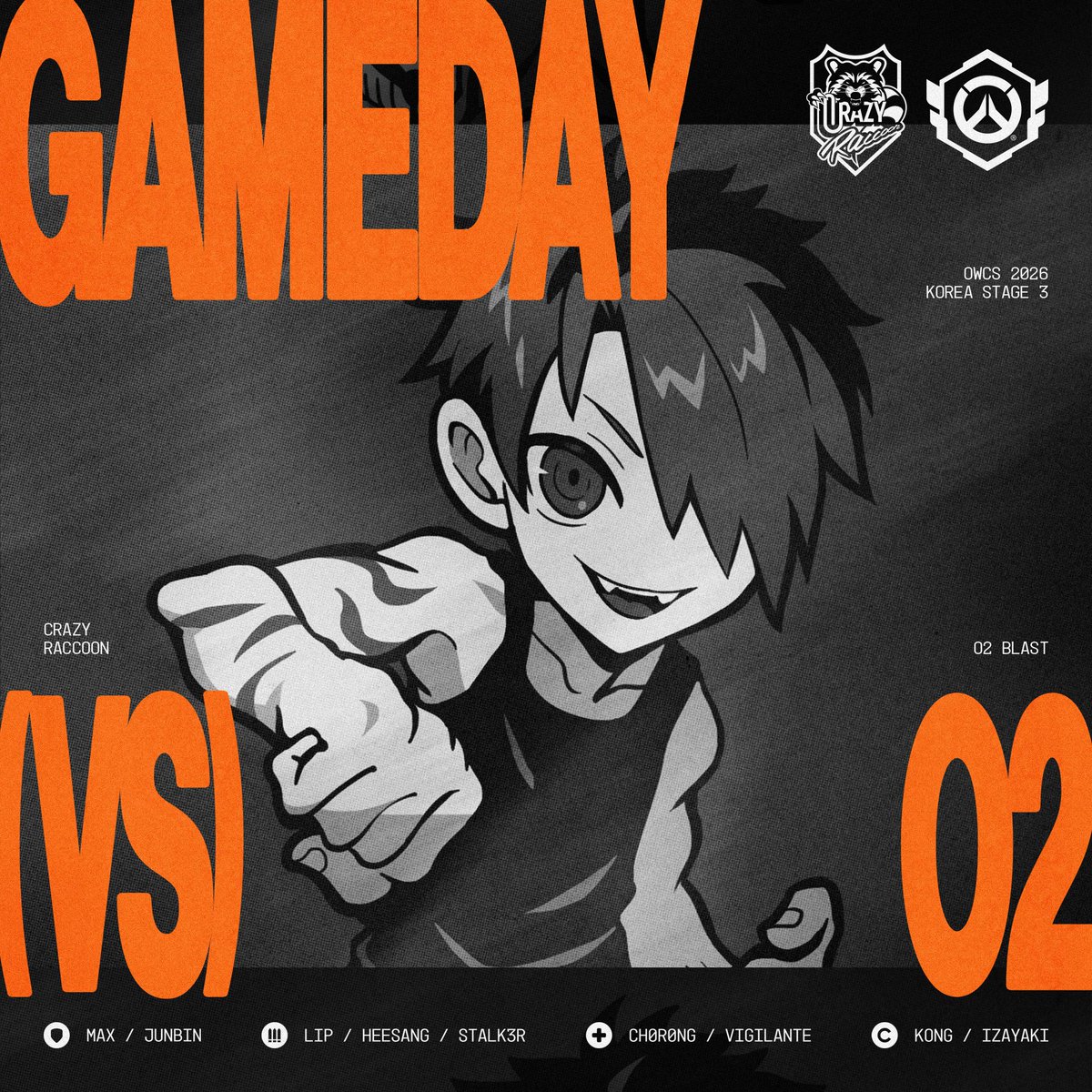 crazyraccoon406's tweet photo. 【2026 OWCS KOREA STAGE 3】
- WEEK 1 DAY 2

⚔️10/3(土) 18:25~

vs O2 Blast

- MAX (@OW_MAX1)
- JunBin (@Junbin_ow)
- LIP (@socutelip)
- HeeSang (@Ow_HeeSang)
- Stalk3r(@Stalk3r_OW)
- CH0R0NG (@CH0R0NG_OW)
- Vigilante (@vi9ilante71)

- Kong (@OW_Kong)
- IZaYaKI (@Izayaki_ow)

🔴Youtube 
https://t.co/kjaiRACNUI
🟣Twitch
https://t.co/cHY16WHoe2

#CRWIN #Overwatch #OWCS