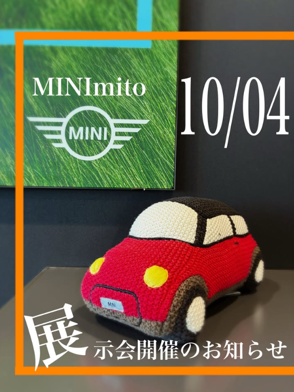 GlanzMini's tweet photo. 【#MINI水戸】
【10/4(日)限定】水戸京成百貨店にMINIがやってくる…!✨
お買い物ついでに可愛いMINIの世界観��遊びに来ませんか?
アンケートで限定グッズも先着プレゼント🎁
お出かけ用にぜひ保存してね🔖
#MINI #MINI水戸 #水戸 #お出かけ #愛車 https://t.co/iduCBoeJXG