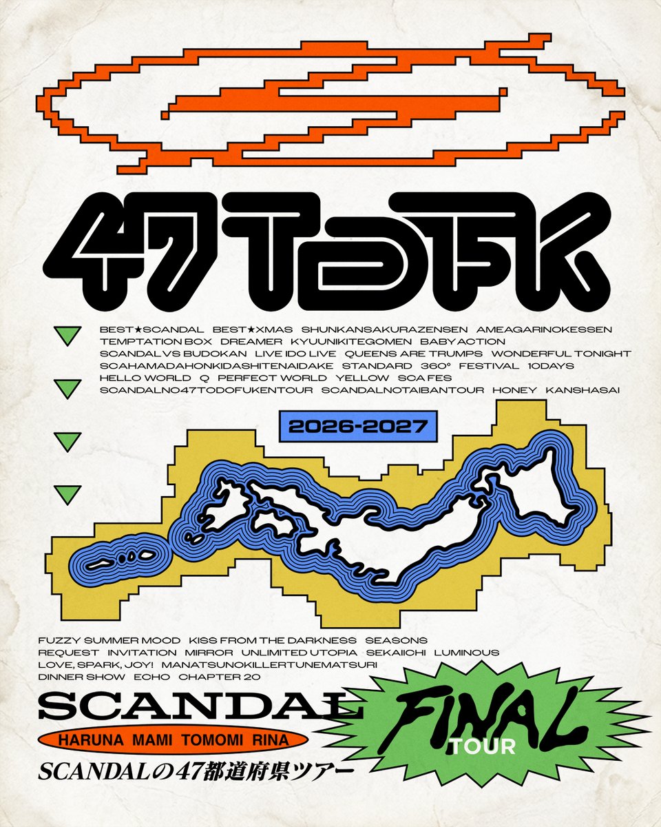 scandal_band's tweet photo. ￣￣￣￣￣￣￣￣￣￣   
SCANDAL FINAL TOUR 2026-2027   
「SCANDALの47都道府県ツアー」
 ＿＿＿＿＿＿＿＿＿＿     

2026年10月22日(木)〜2027年2月23日(火祝)前半39公演、チケットSOLD OUTしました🔥
たくさんのご声援をありがとうございます！！

#SCANDAL
#SCANDAL_47TOUR https://t.co/nLcDmVbS2f