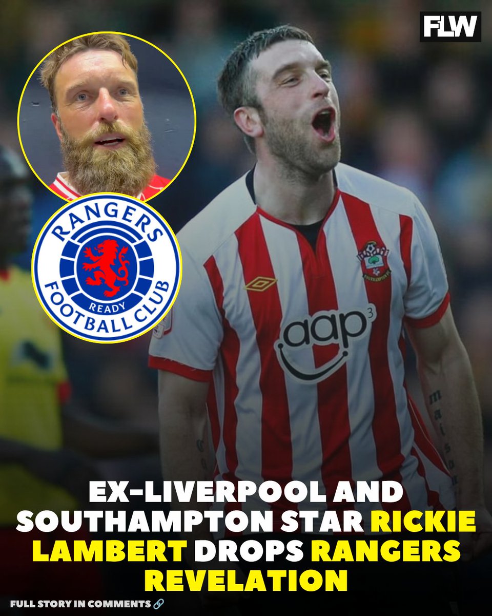 FootballLeagueW's tweet photo. Rickie Lambert has made a fresh revelation involving Rangers 👀

Read more ⬇️

https://t.co/uSld5fE5h2

#LFC #SaintsFC #Gers https://t.co/iBXOYqzzvI