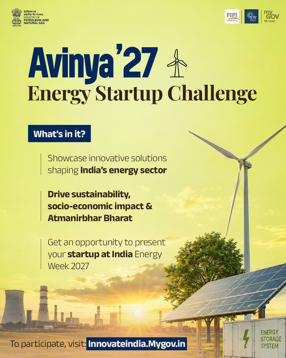 mygovindia's tweet photo. The next big energy breakthrough could start with an idea you have today.

Participate in the Avinya’27 - Energy Startup Challenge to bring your idea forward and contribute to India’s energy future.

For more details, visit: https://t.co/ztXVqc7lNf

#Avinya27
#StartupIndia
#IndiaEnergyWeek27

@PetroleumMin