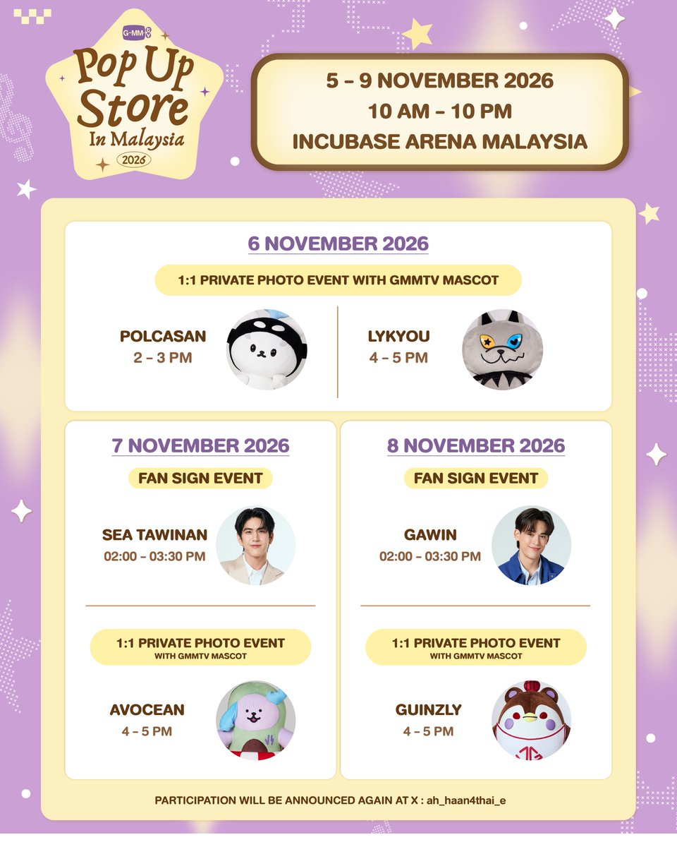 GmmtvShop's tweet photo. Get ready for special events for customers who purchase items from the GMMTV POP-UP STORE IN MALAYSIA 2026 only (Limited privileges).

Fan Sign Event
• November 7, 2026, 2:00 - 3:30 PM : Artist Sea Tawinan
• November 8, 2026, 2:00 - 3:30 PM : Artist Gawin

1:1 PRIVATE PHOTO EVENT with GMMTV FANDOM CHARACTER
• November 6, 2026, 2 - 3 PM : Polcasan
• November 6, 2026, 4 - 5 PM : Lykyou
• November 7, 2026, 4 - 5 PM : Avocean
• November 8, 2026, 4 - 5 PM : Guinzly

#GMMTVPOPUPSTOREINMALAYSIA
#GMMTV