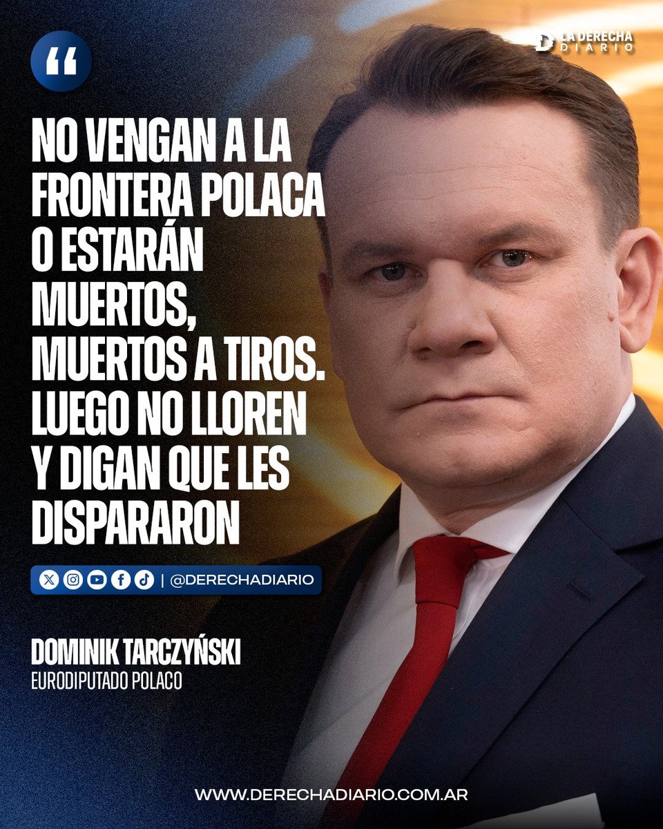 laderechadiario's tweet photo. 🚨🇵🇱 | "No vengan a la frontera polaca o estarán MUERTOS A TIROS": El eurodiputado polaco Dominik Tarczyński amenazó directamente a los invasores musulmanes que intenten asaltar la frontera de Polonia.

“No vengan a la frontera polaca o estarán MUERTOS, MUERTOS A TIROS. Luego no lloren y digan que les dispararon”.