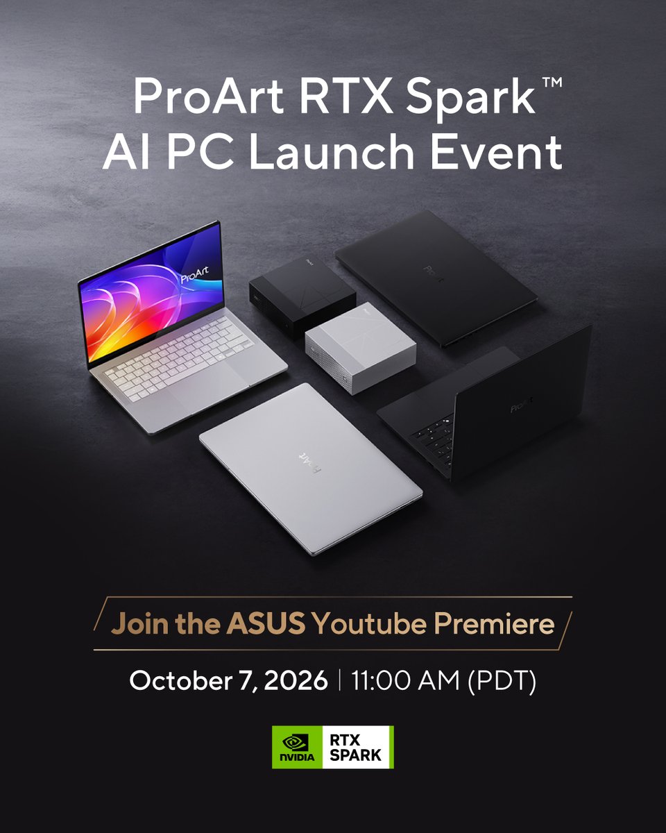 ASUS's tweet photo. Mark your calendar for October 7-the ProArt RTX Spark™ AI PC Launch Event to discover next-gen creative power across the all-new P16, P14, and Mini PC GR1X.

Learn more👉 https://t.co/7AVSTzFxJx / https://t.co/LwAAGQ8sno

#ASUS #ProArt #ASUSYTPremiere https://t.co/ivdCOhMdrM