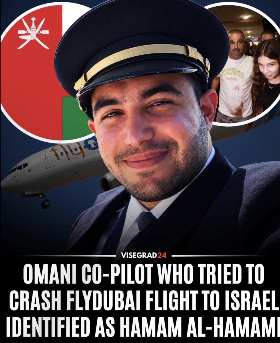 visegrad24's tweet photo. BREAKING:

The co-pilot who attempted crash an Israel-bound flight has been revealed as the UK-educated Islamist and Omani national Hamam Al Hammam.

He had completed a 3-year distance-learning course at the Buckinghamshire New University and graduated with a degree in aviation management.

He also studied engineering at a university in Australia.

The UAE Attorney General Hamad Saif Al Shamsi has now stated that the co-pilot had “attempted to carry out a terrorist act.”

Western mainstream media such as the BBC and CNN have been describing what happened as “a scuffle” or “spat between pilots” even though it was clear from the start that it was highly likely that it was Islamist extremism behind an Omani co-pilot stabbing an Indian pilot 10 000 feet in the air.

In all the countries involved, the UAE, India, Saudi Arabia and Israel, the media quickly drew the conclusion that it was an Islamist terror attack.

It was only the self-hating Western media which refused to see the obvious. That says a lot about our media elite and the lengths it will go to in order to protect mass-immigration, multiculturalism and Islamist extremism.