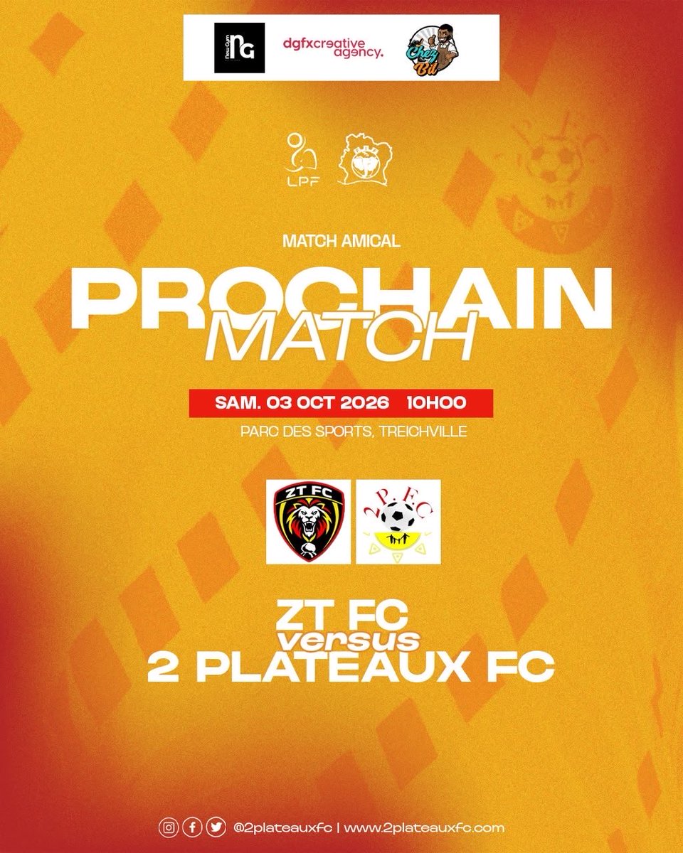 2PlateauxFc's tweet photo. 🏆 MATCH AMICAL

📌 ZT FC  🆚  2PLATEAUX FC

📅 Samedi 03 Octobre 2026
⏰ 10h00
📍 Parc des sports Treichville https://t.co/k5DiC2V4wF