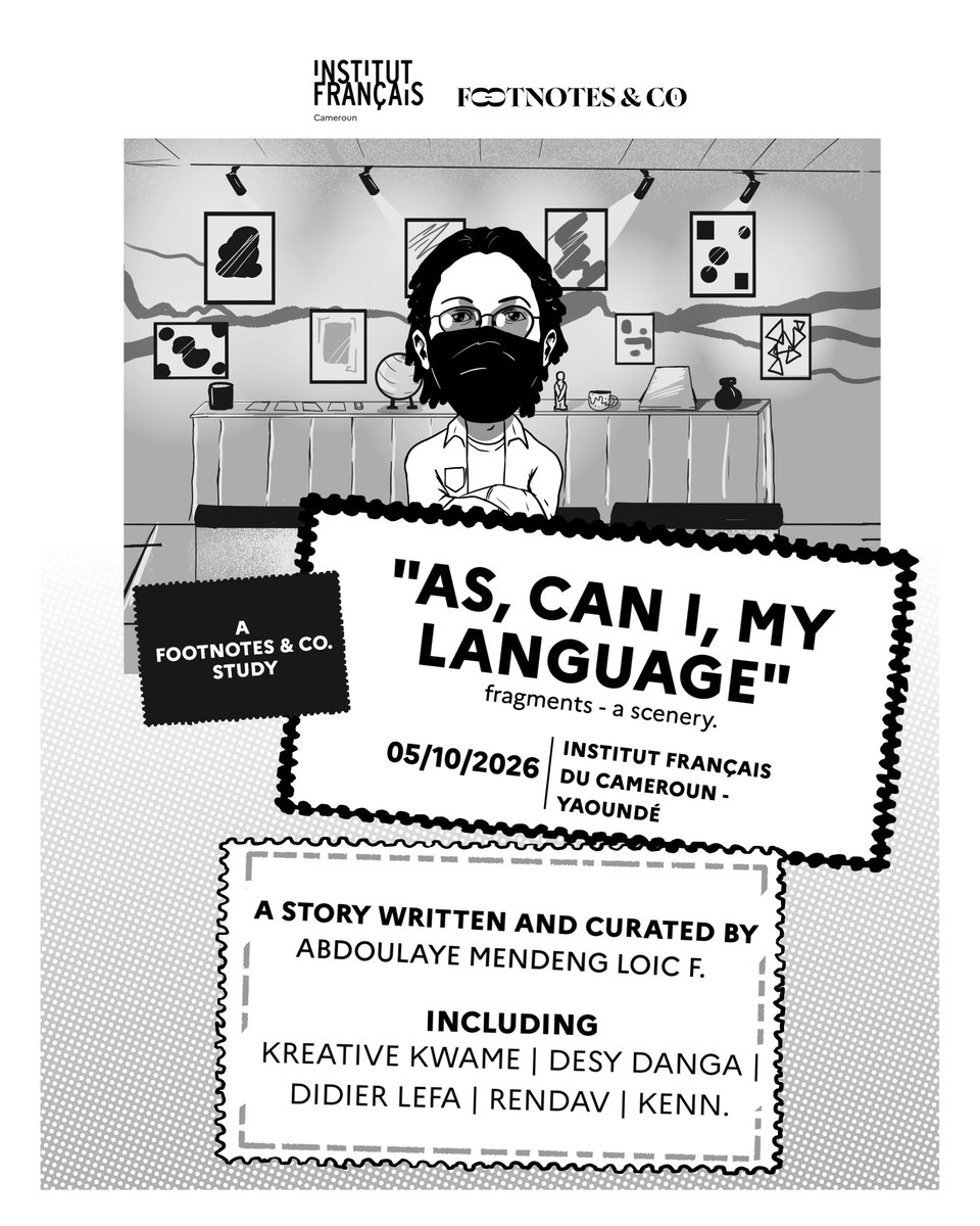 AbdoulayeM_Loic's tweet photo. Including Kreative Kwame, Desy Danga, Didier Lefa, Rendav and Kenn; "AS, CAN I, MY LANGUAGE" - fragments will be on view at Institut français du Cameroun - Yaoundé on Monday (from 12pm). 
Written and curated by me.
exec : IF CAMEROUN
prod: FOOTNOTES &amp; CO./andmaestriam. 

See you. https://t.co/rF8KmwylRr