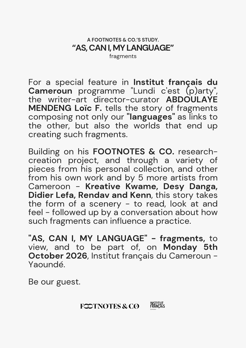 AbdoulayeM_Loic's tweet photo. Including Kreative Kwame, Desy Danga, Didier Lefa, Rendav and Kenn; "AS, CAN I, MY LANGUAGE" - fragments will be on view at Institut français du Cameroun - Yaoundé on Monday (from 12pm). 
Written and curated by me.
exec : IF CAMEROUN
prod: FOOTNOTES &amp; CO./andmaestriam. 

See you. https://t.co/rF8KmwylRr