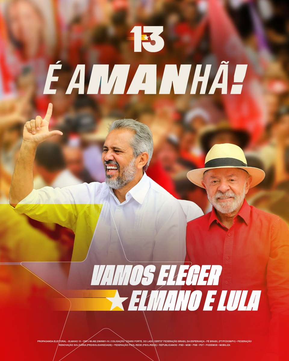 elmanooficial's tweet photo. É AMANHÃ! ⭐

Vamos pras urnas eleger o time que vai continuar trabalhando pelo povo cearense. Vote pelo Ceará Forte, do Lado Certo! 🗳️

1️⃣3️⃣ Elmano governador ✅
1️⃣3️⃣ Lula presidente ✅
4️⃣0️⃣0️⃣Cid senador ✅
1️⃣8️⃣0️⃣Luizianne senadora ✅ https://t.co/pQtUMQrsap