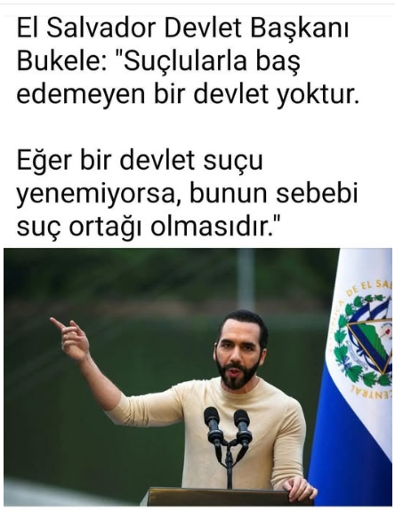 Ben_Anadoluu's tweet photo. El Salvador Devlet Başkanı Nayib Bukele: 

Eğer bir devlet suçu yenemiyorsa, bunun sebebi suç ortağı olmasıdır... https://t.co/0IDFEh0sfw