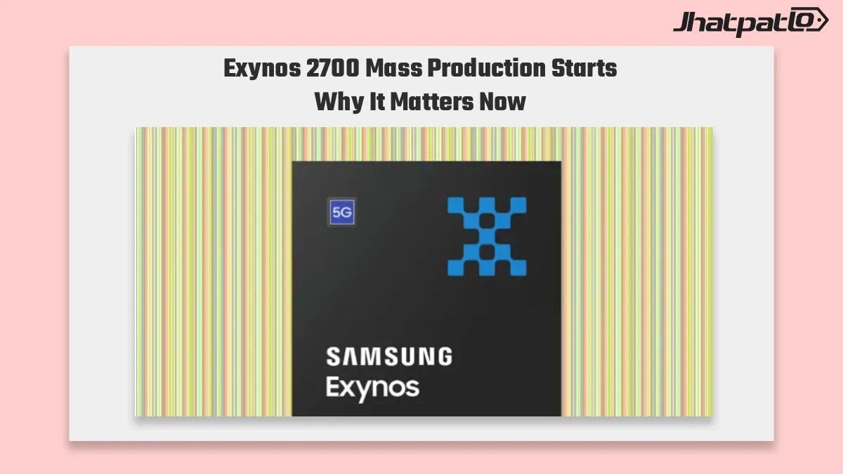 jhatpatlo's tweet photo. Exynos is back in the kitchen.
The Exynos 2700 has reportedly entered mass production for the Galaxy S27, and Samsung’s next flagship chip is already making noise.
Would you trust Exynos for your next Galaxy?
https://t.co/M8nUfhlwfU
#Exynos #GalaxyS27 #jhatpatlo #TechNews https://t.co/PMcOUvncmE