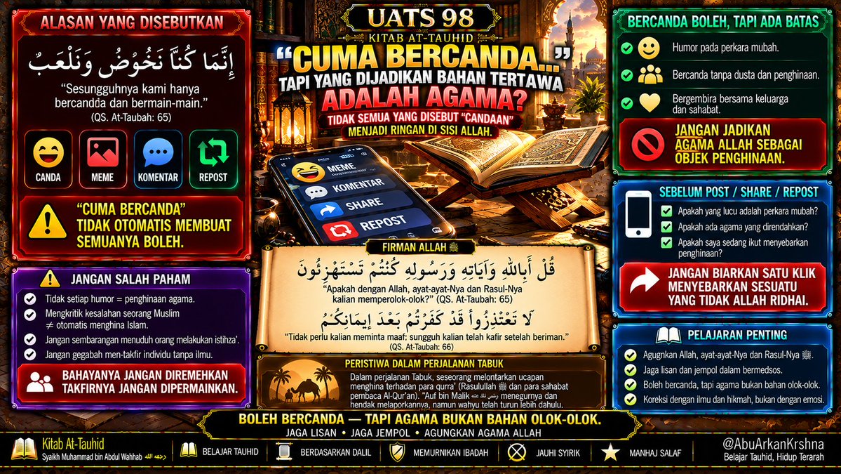 krshnasulanjana's tweet photo. 📖 UATS 98
“Kan cuma bercanda…”
⚠️ Tapi agama bukan bahan olok-olok.
“Apakah dengan Allah, ayat-ayat-Nya dan Rasul-Nya kalian memperolok-olok?”
(QS. At-Taubah: 65)
Jaga lisan. Jaga jempol.
#AbuArkanKrshna #KitabTauhid #BelajarTauhid https://t.co/YFwBzQ5zal